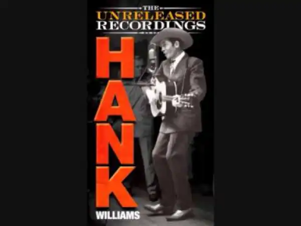Hank Williams - I